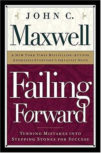 Cover of Failing Forward by John C. Maxwell